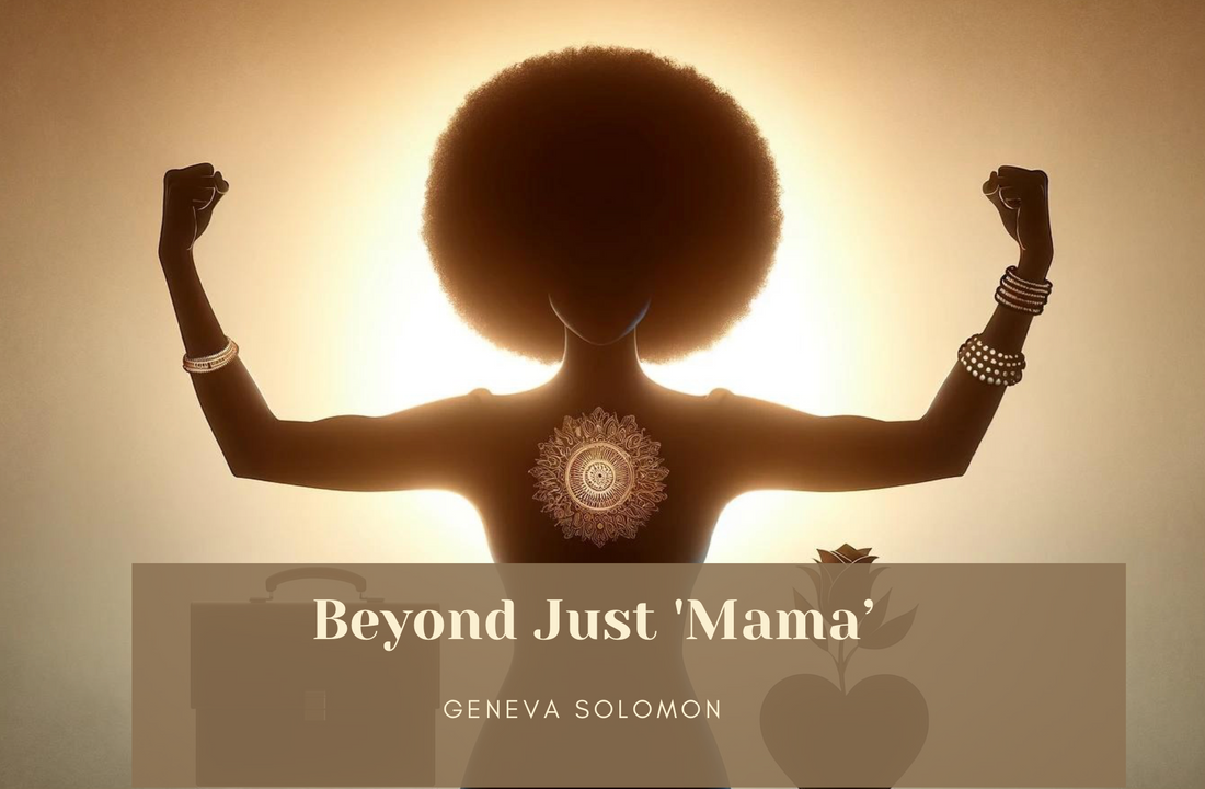 Beyond Just 'Mama': Finding Strength and Hope as a Single Mother Navigating Life and Parenthood