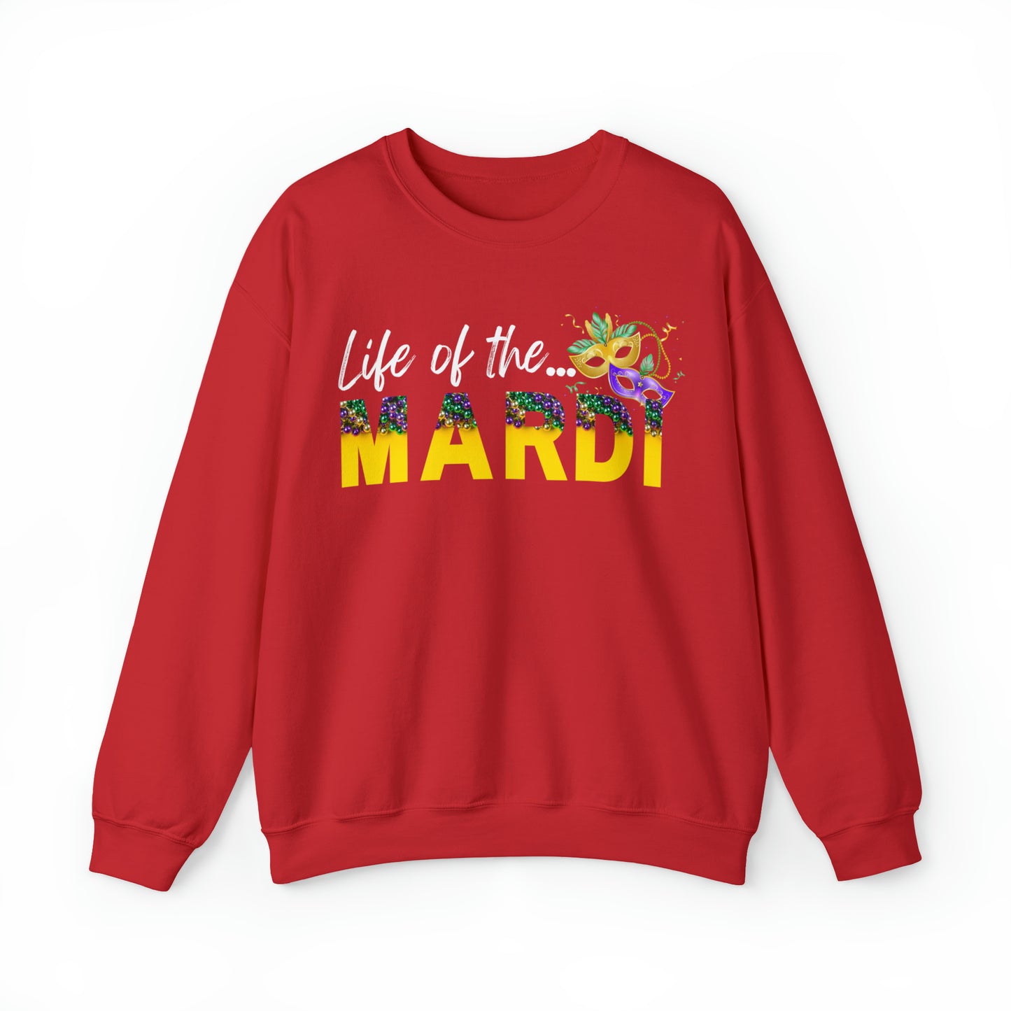 Life Of The Mardi Gras Unisex Mardi Gras Crewneck Sweatshirt