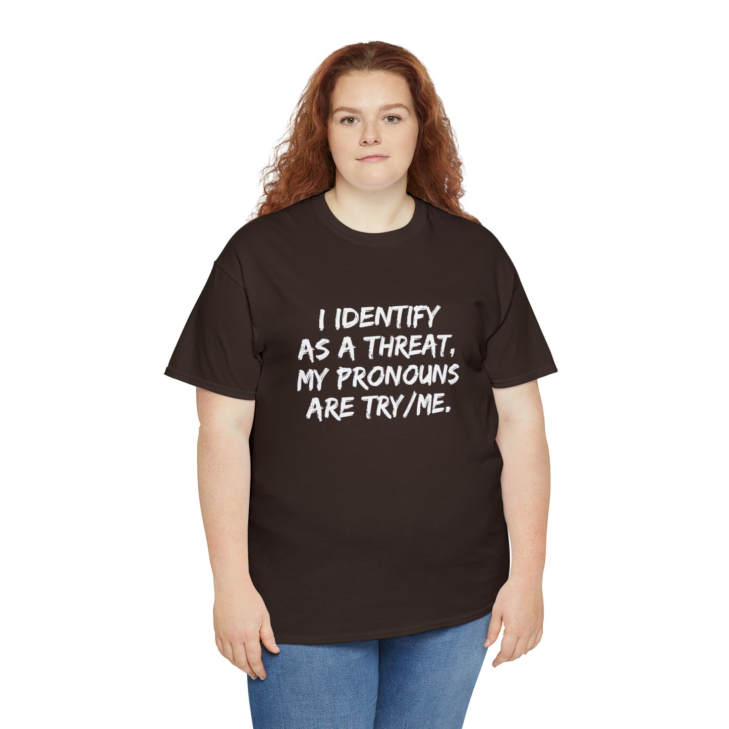 Preferred Pronoun Shirt, I Identify As a Threat Shirt,  Try/Me I'm A Threat Shirt, Pronoun Sarcasm Shirt