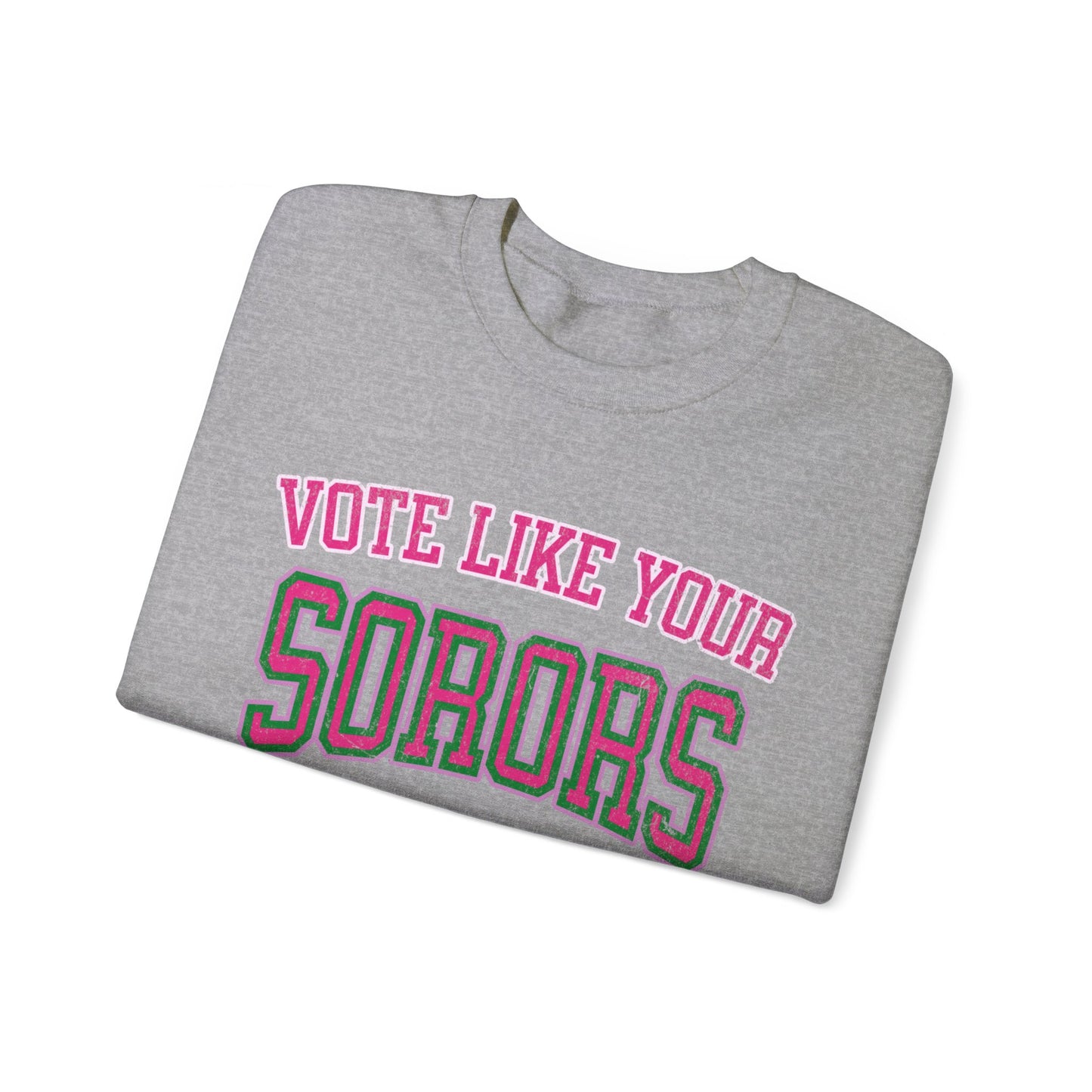 Vote Like Your Sorors Fought For It Crewneck Sweatshirt, AKA Pink & Green Election Apparel