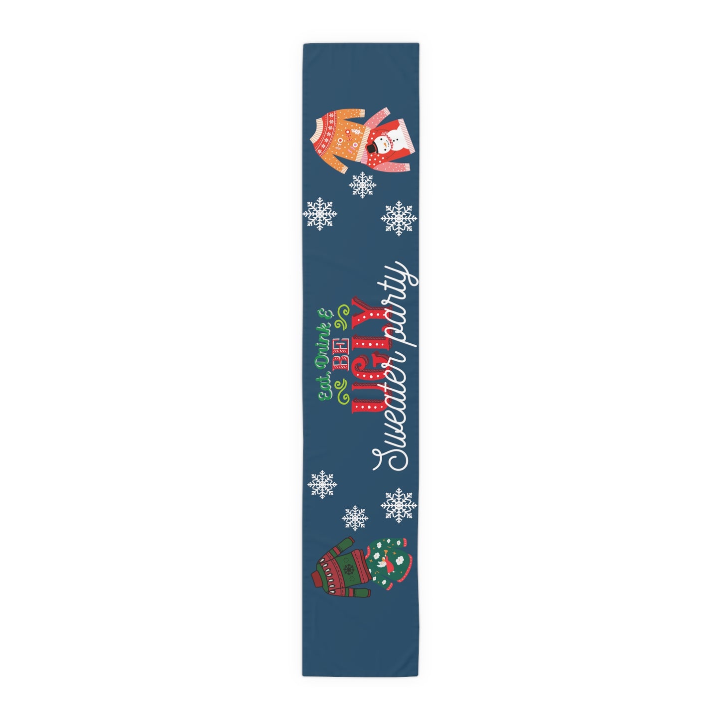 Eat, Drink, and Be Ugly Ugly Sweater Party Table Runner, Christmas Party Textiles