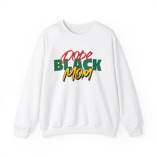 Dope Black Mom Celebration Crewneck Sweatshirt, Black Mothers Are Dope