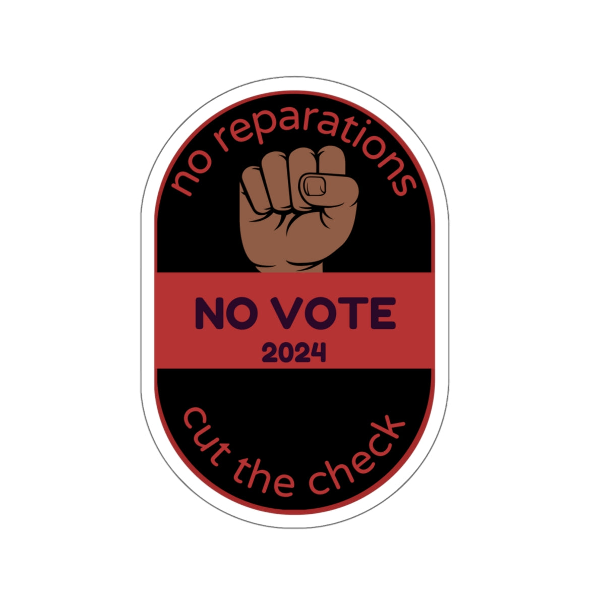 No Reparations, Note Vote - Cut The Check