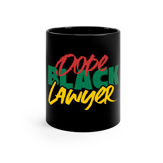 Dope Black Lawyer Black Ceramic 11 Oz Coffee or Tea Mug, Black Attorney Coffee Cup