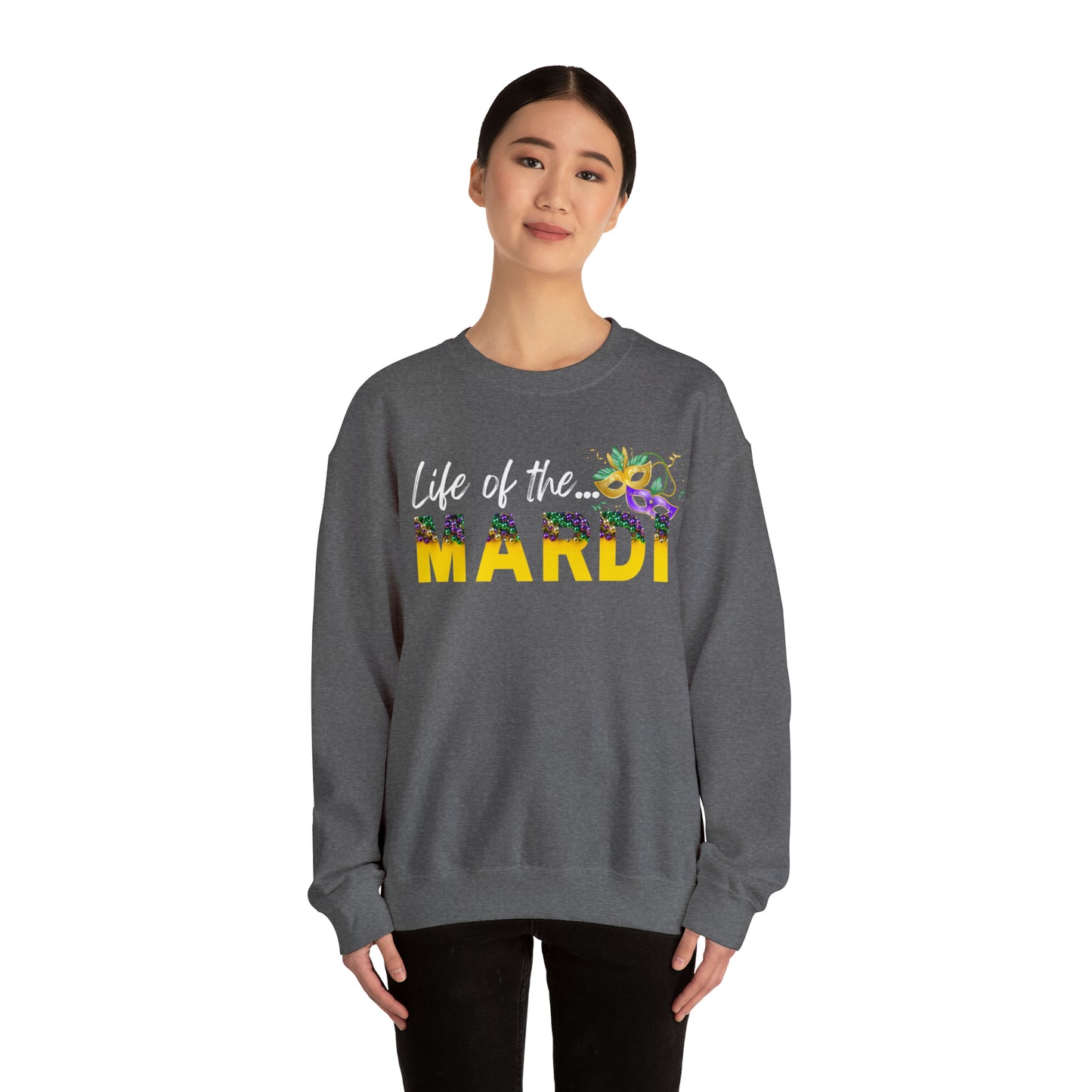 Life Of The Mardi Gras Unisex Mardi Gras Crewneck Sweatshirt