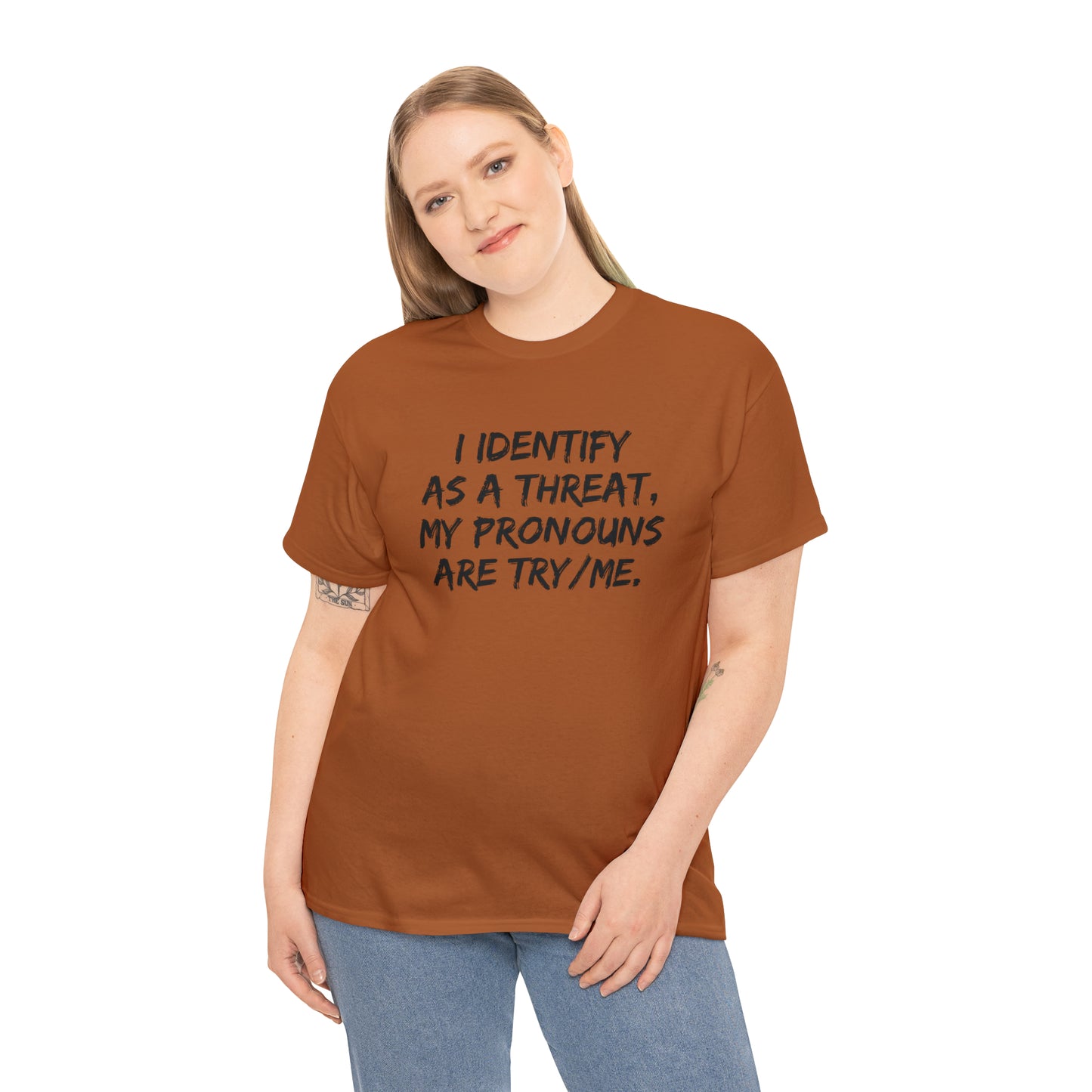 Preferred Pronoun Shirt, I Identify As a Threat Shirt,  Try/Me I'm A Threat Shirt, Pronoun Sarcasm Shirt