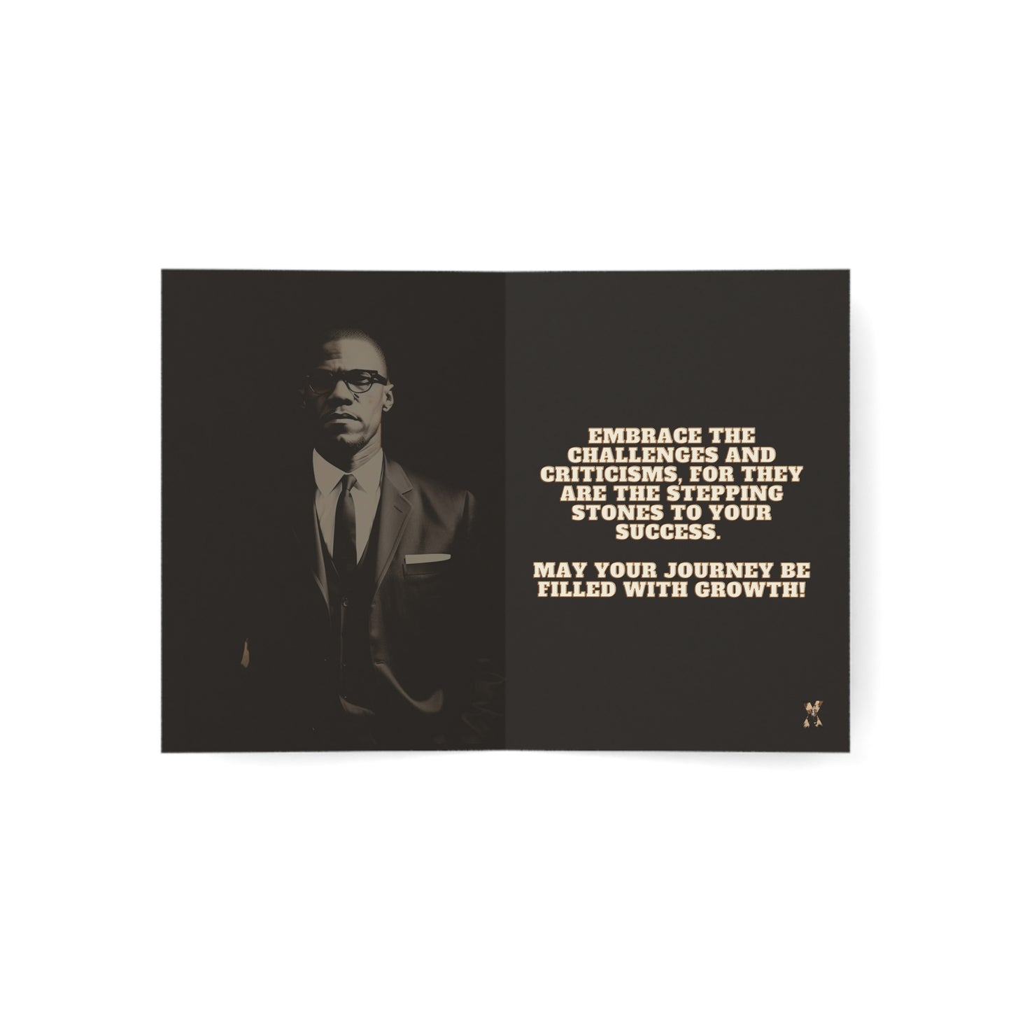 Malcolm X Inspirational Quote Card,  Unique Empowerment & Motivational Greeting Card, Positive Affirmation Greeting Card