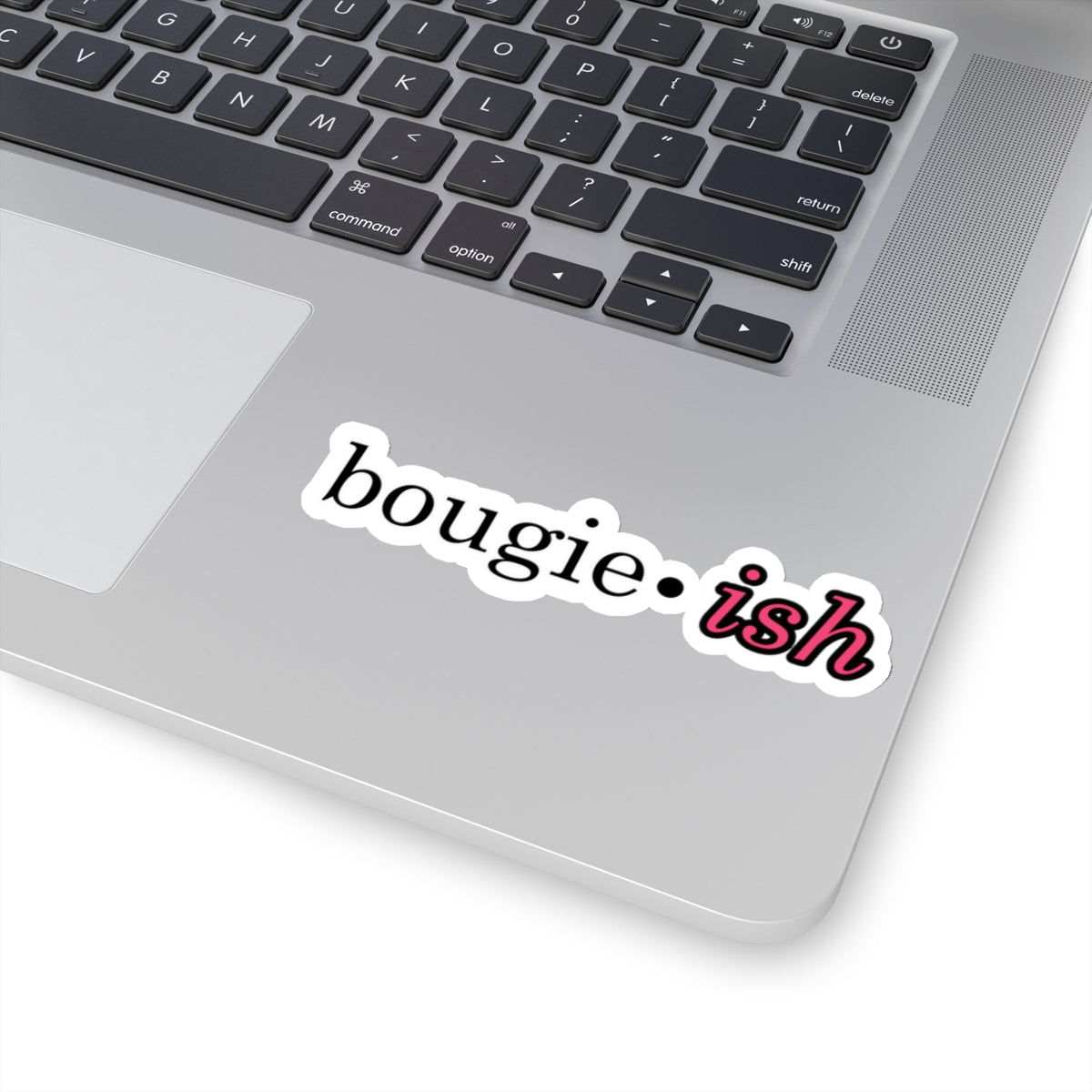 Bougie-ish Kiss Cut Vinyl Sticker, Bougie Craft Stationary, Bougie Baby, Pink White or Transparent Sticker