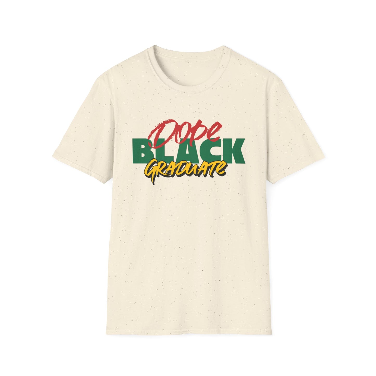 Dope Black Graduate Unisex T-Shirt, Black Excellence Celebration Apparel