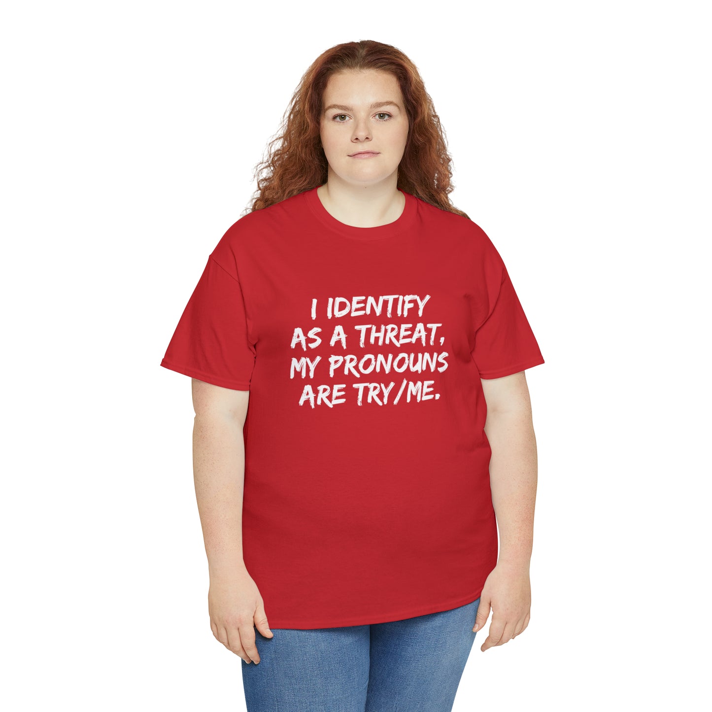 Preferred Pronoun Shirt, I Identify As a Threat Shirt,  Try/Me I'm A Threat Shirt, Pronoun Sarcasm Shirt