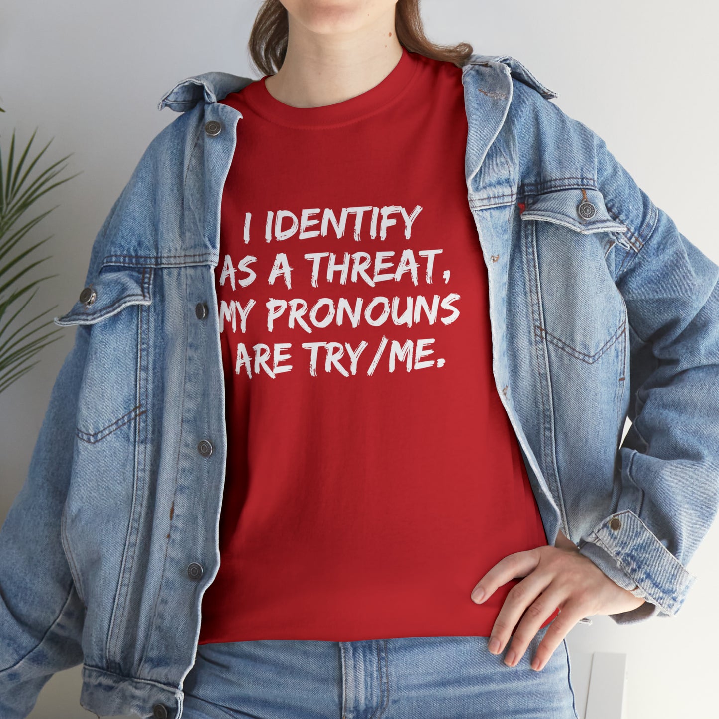 Preferred Pronoun Shirt, I Identify As a Threat Shirt,  Try/Me I'm A Threat Shirt, Pronoun Sarcasm Shirt