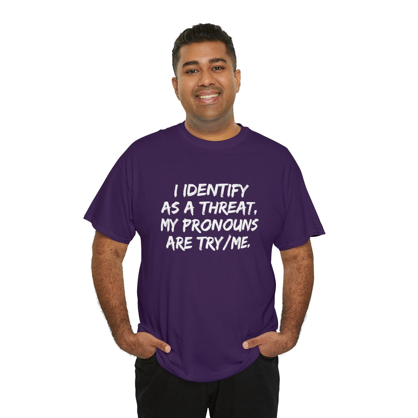 Preferred Pronoun Shirt, I Identify As a Threat Shirt,  Try/Me I'm A Threat Shirt, Pronoun Sarcasm Shirt