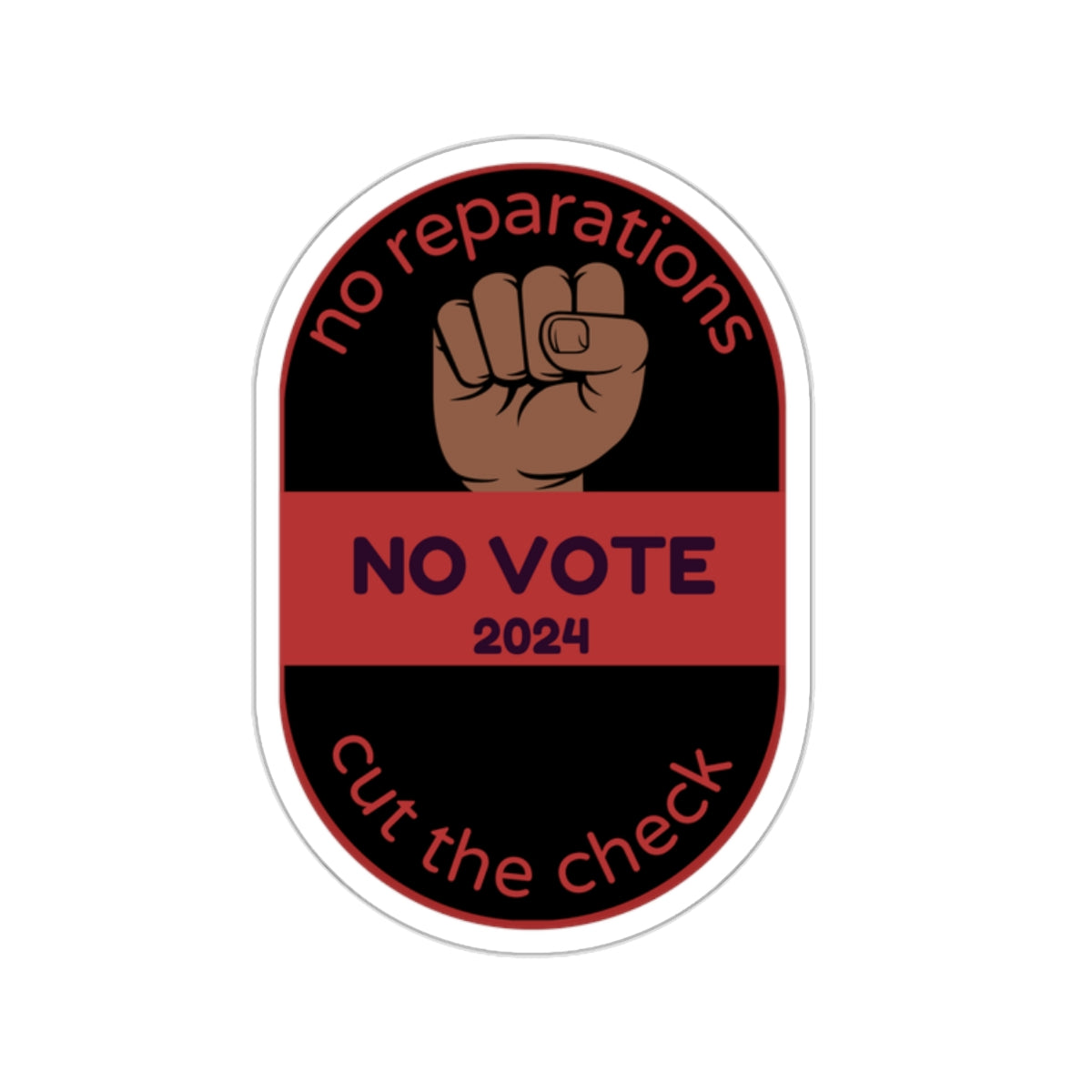 No Reparations, Note Vote - Cut The Check