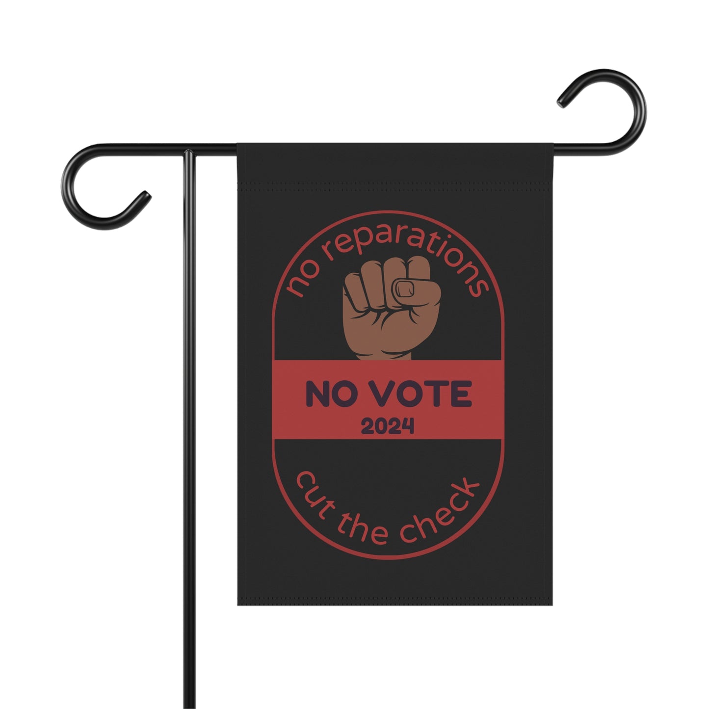 No Reparations/No Vote - Cut the Check 2024 Garden & House Banner