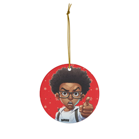 Funny Bruh Meme Ceramic Holiday Tree Ornament, Playful and Memorable Holiday Accent