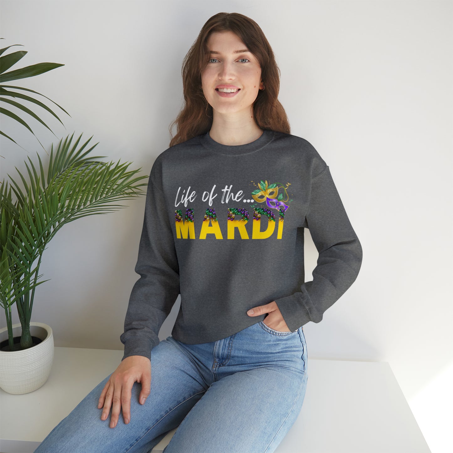 Life Of The Mardi Gras Unisex Mardi Gras Crewneck Sweatshirt