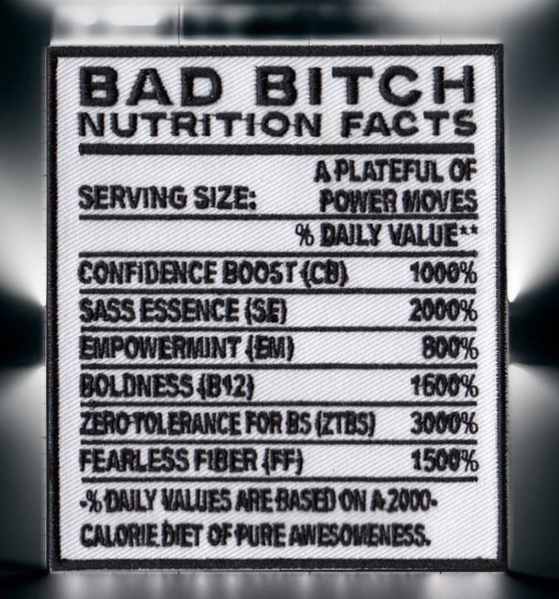 Redstone Creative "Bad Bitch Nutrition Facts" Iron-On Patch: Empowerment Emblem