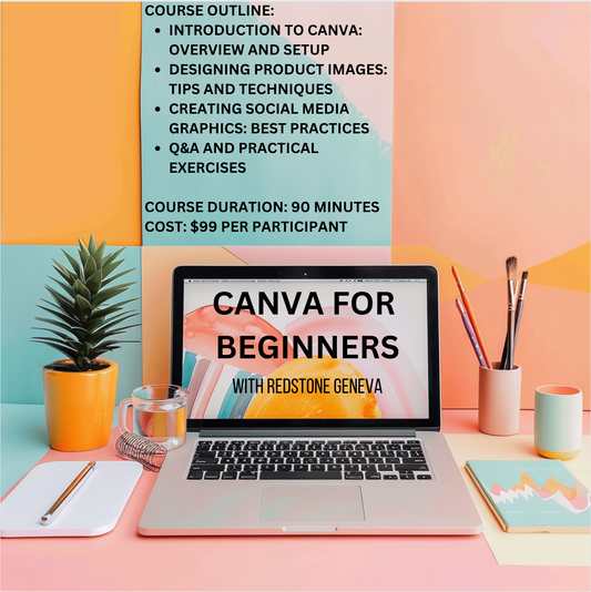 Mastering Canva for Online Sellers - Beginner Level