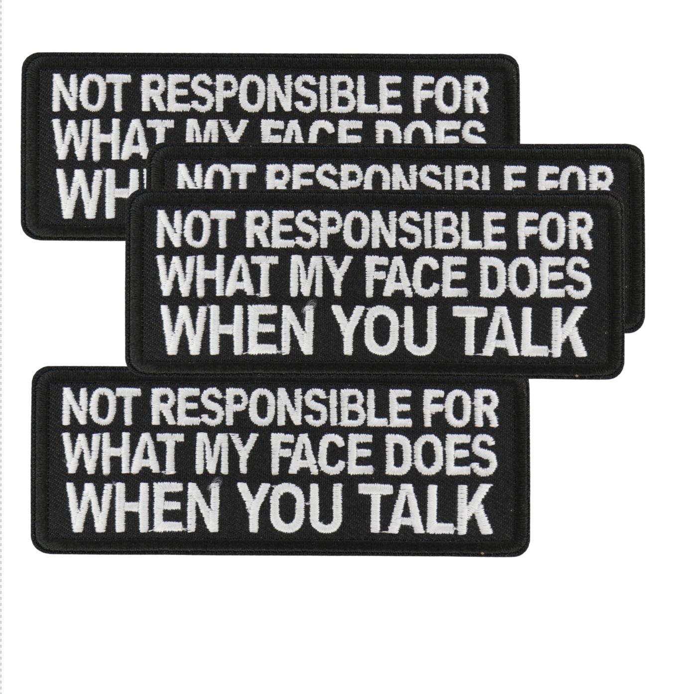 Funny 'Not Responsible for What My Face Does' Iron-On Patch, 4x1.5 Inch Embroidered