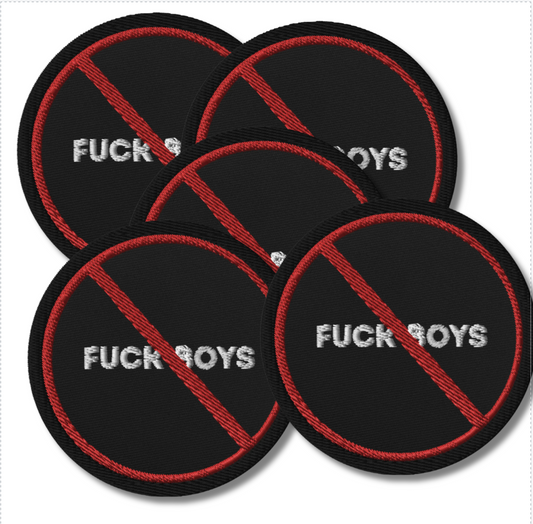 No Time for Toxicity Embroidered Patch, No Bad Fuck Boys Allowed Patch