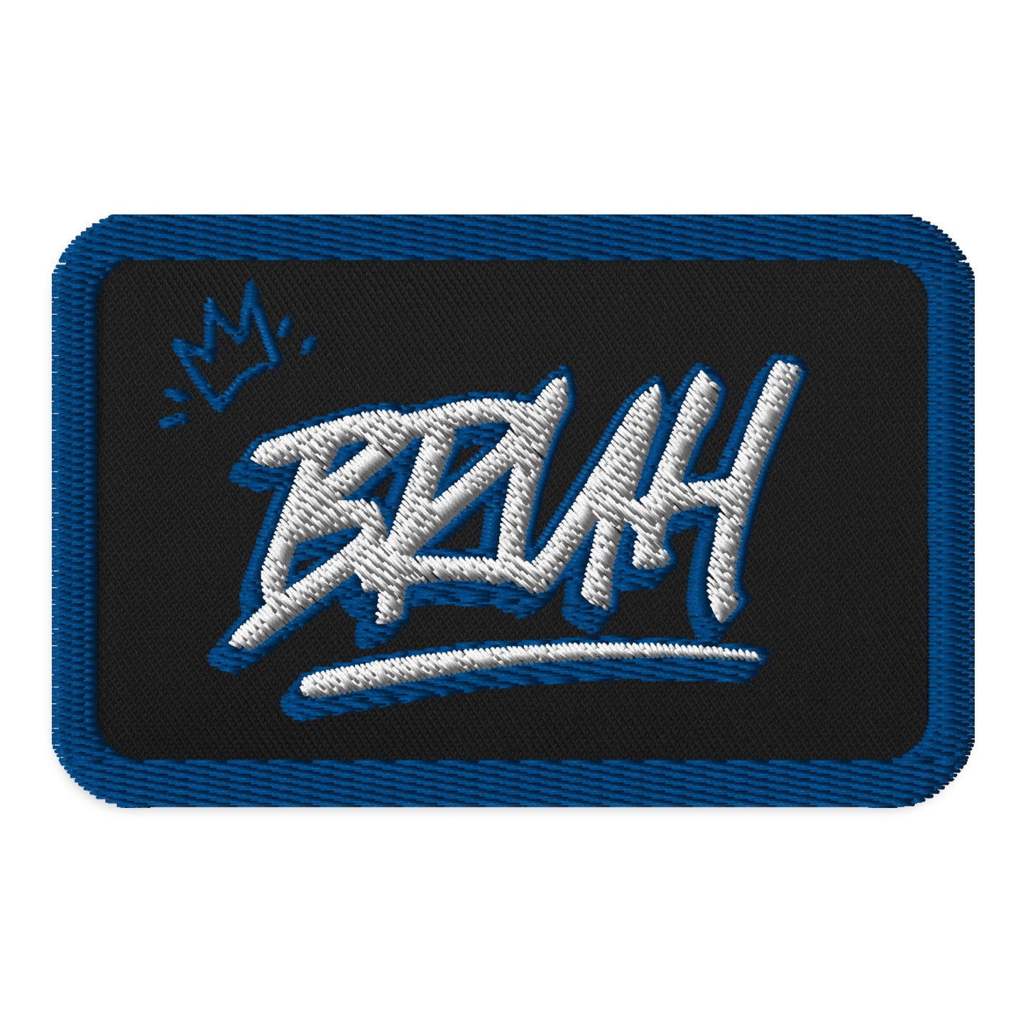 Bruh Embroidered Patch – Urban Hip-Hop Accessory with King Crown