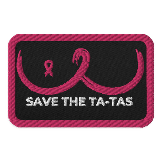 Breast Cancer Awareness Embroidered Patch - Pink October Save The Ta-Tas Design, Durable Twill, 3 Inch