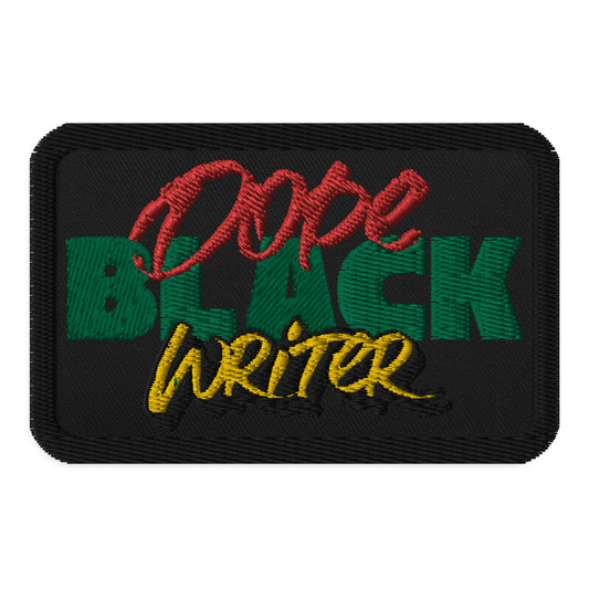 Black Writer Black Creator Embroidered Iron On, Sew On Patch