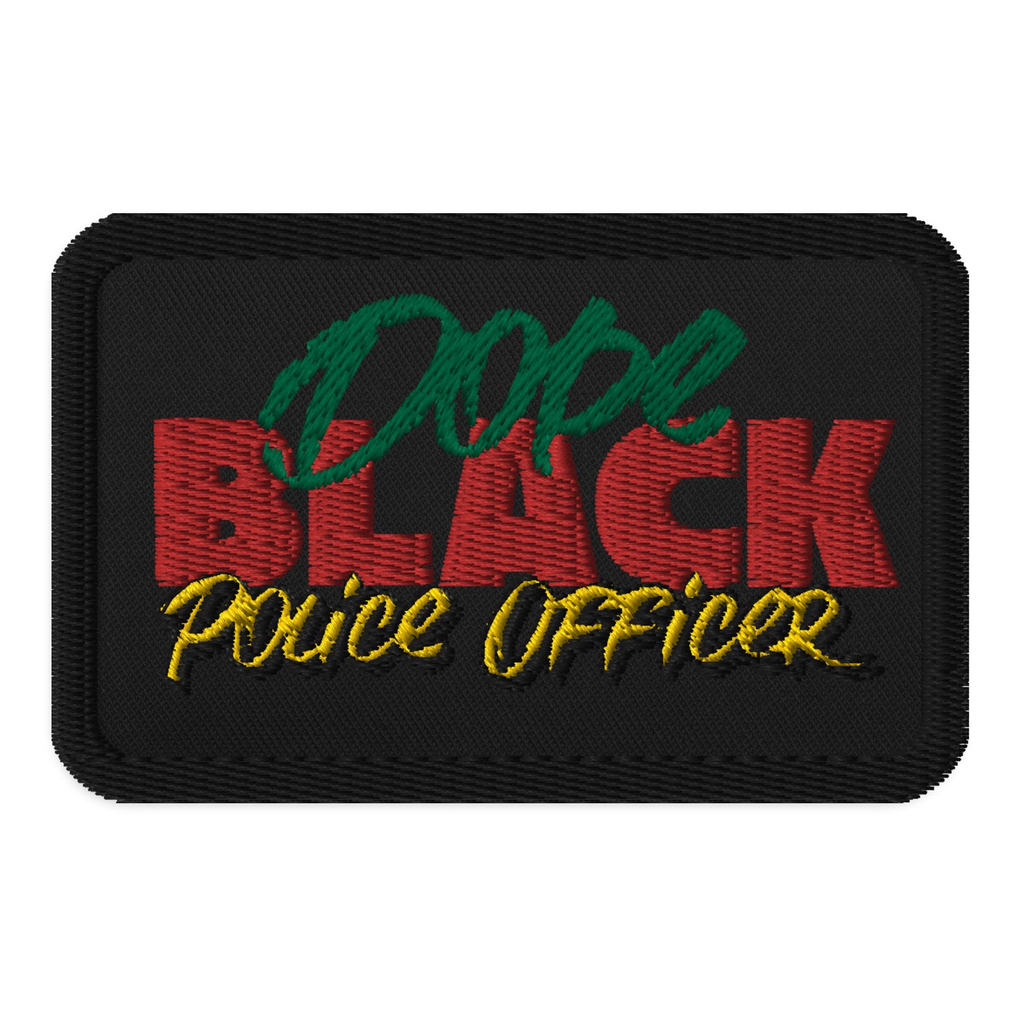 Dope Black Police Officer Patch, Black Law Enforcement Office Morale Patch