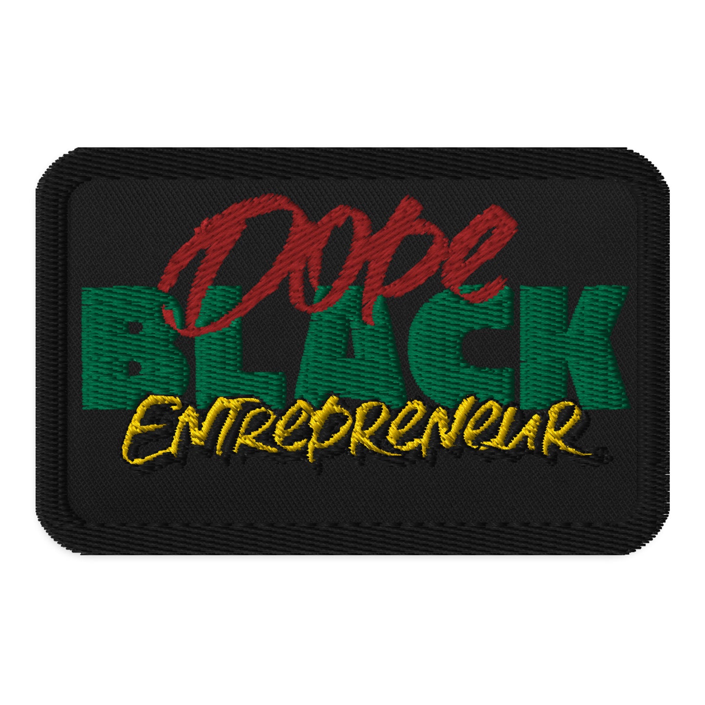 Dope Black Entrepreneur Embroidered Patch, Black Business Owner Patch, Entrepreneurial Spirit Emblem, Boss Lady Patch