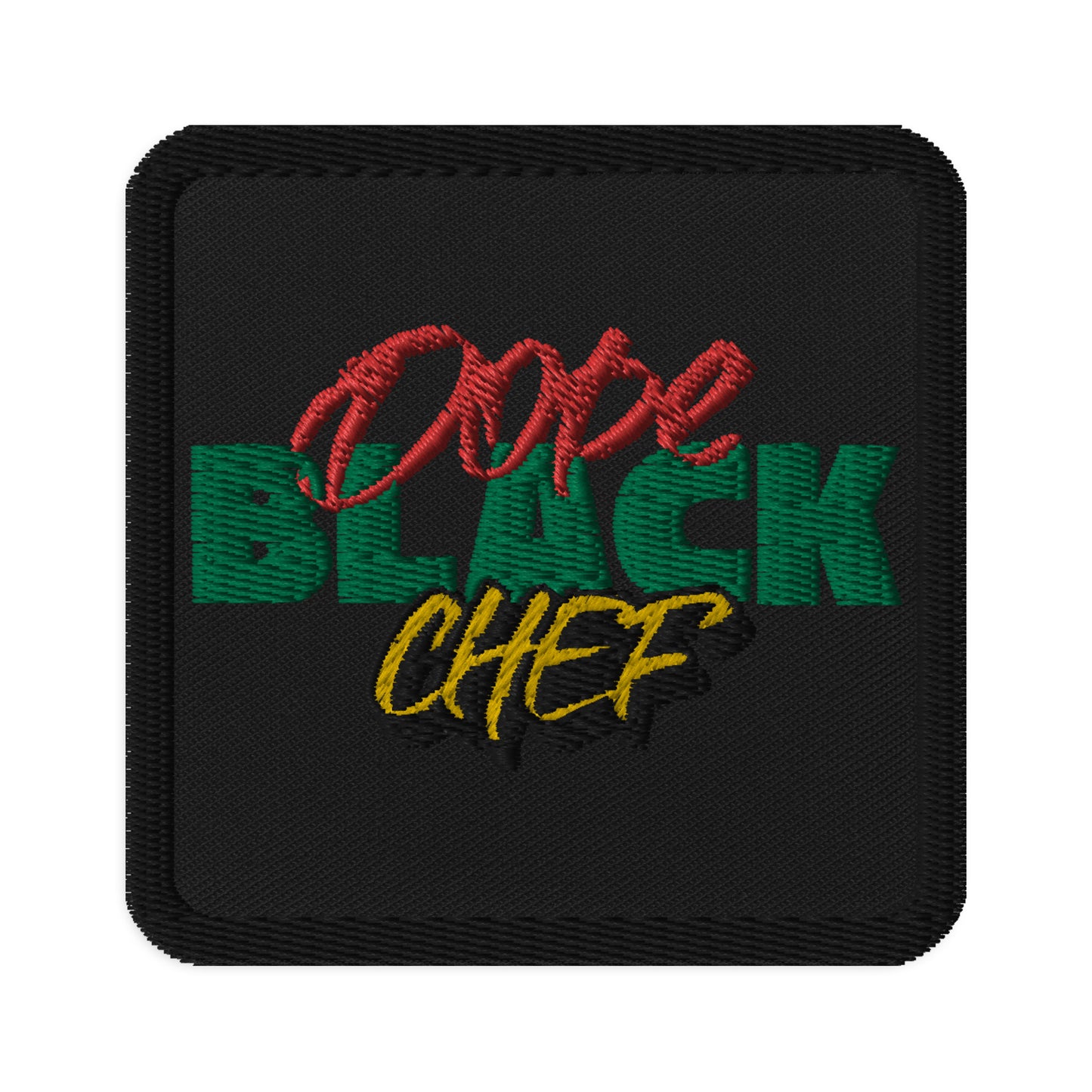 Dope Black Chef Embroidered Iron On, Sew On Patch, Foodie Fashion Patch