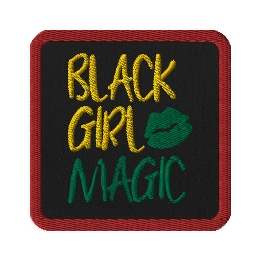 Black Girl Magic Iron On Patch, Black Girls Rock Embroidered Patch