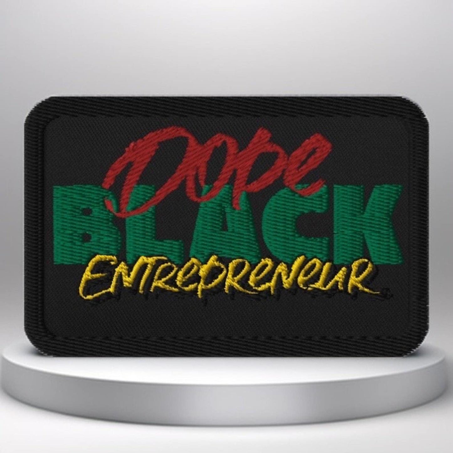 Dope Black Entrepreneur Embroidered Patch, Black Business Owner Patch, Entrepreneurial Spirit Emblem, Boss Lady Patch