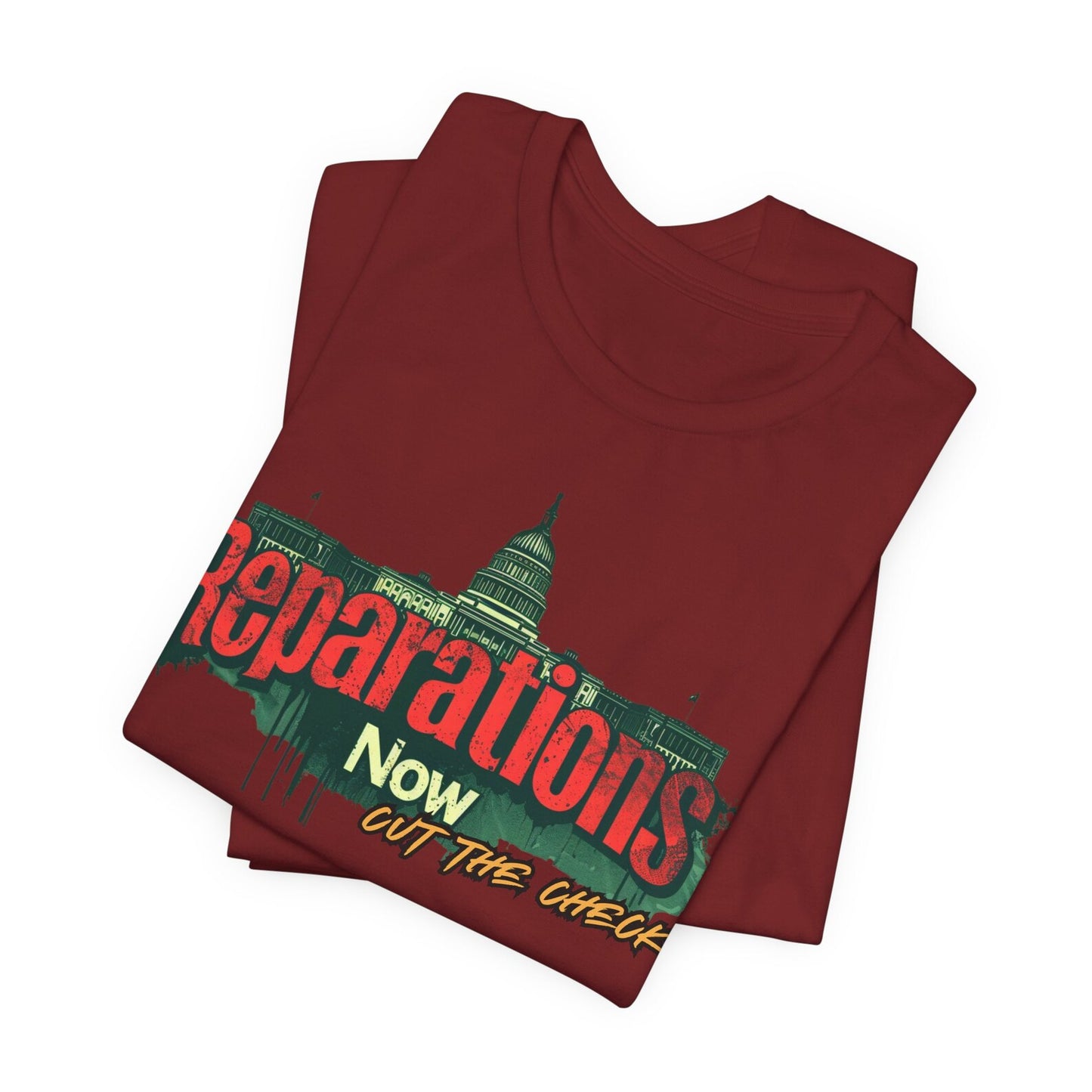 Reparations Now Unisex T-Shirt - Social Justice Tee, Cut The Check Activism Shirt