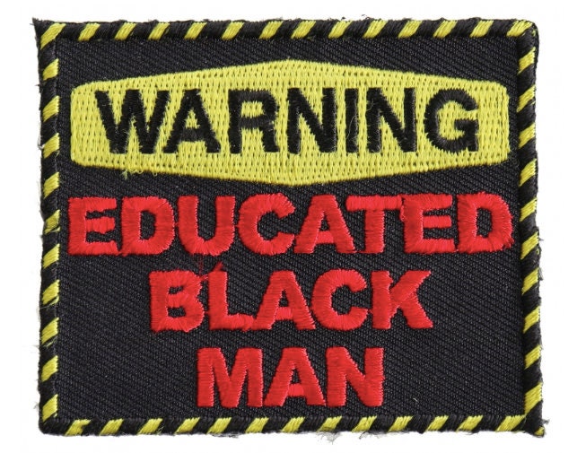 Educated Black Man Patch, Protect Black Men Iron On Patch