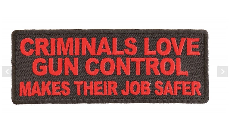 Criminals Love Control Iron On Patch, Pro 2A Iron On Patch