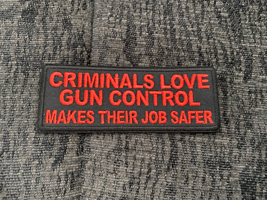 Criminals Love Control Iron On Patch, Pro 2A Iron On Patch