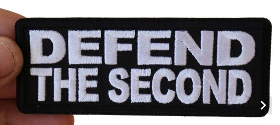 Defend The Second Amendment Iron On Patch, Protect 2A Embroidered Patch