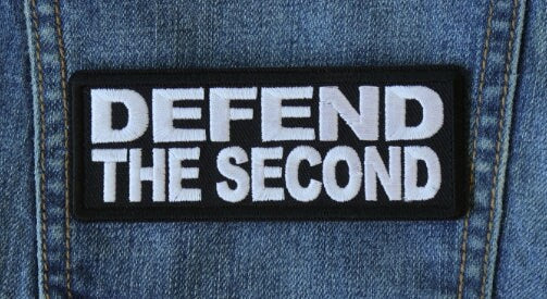 Defend The Second Amendment Iron On Patch, Protect 2A Embroidered Patch