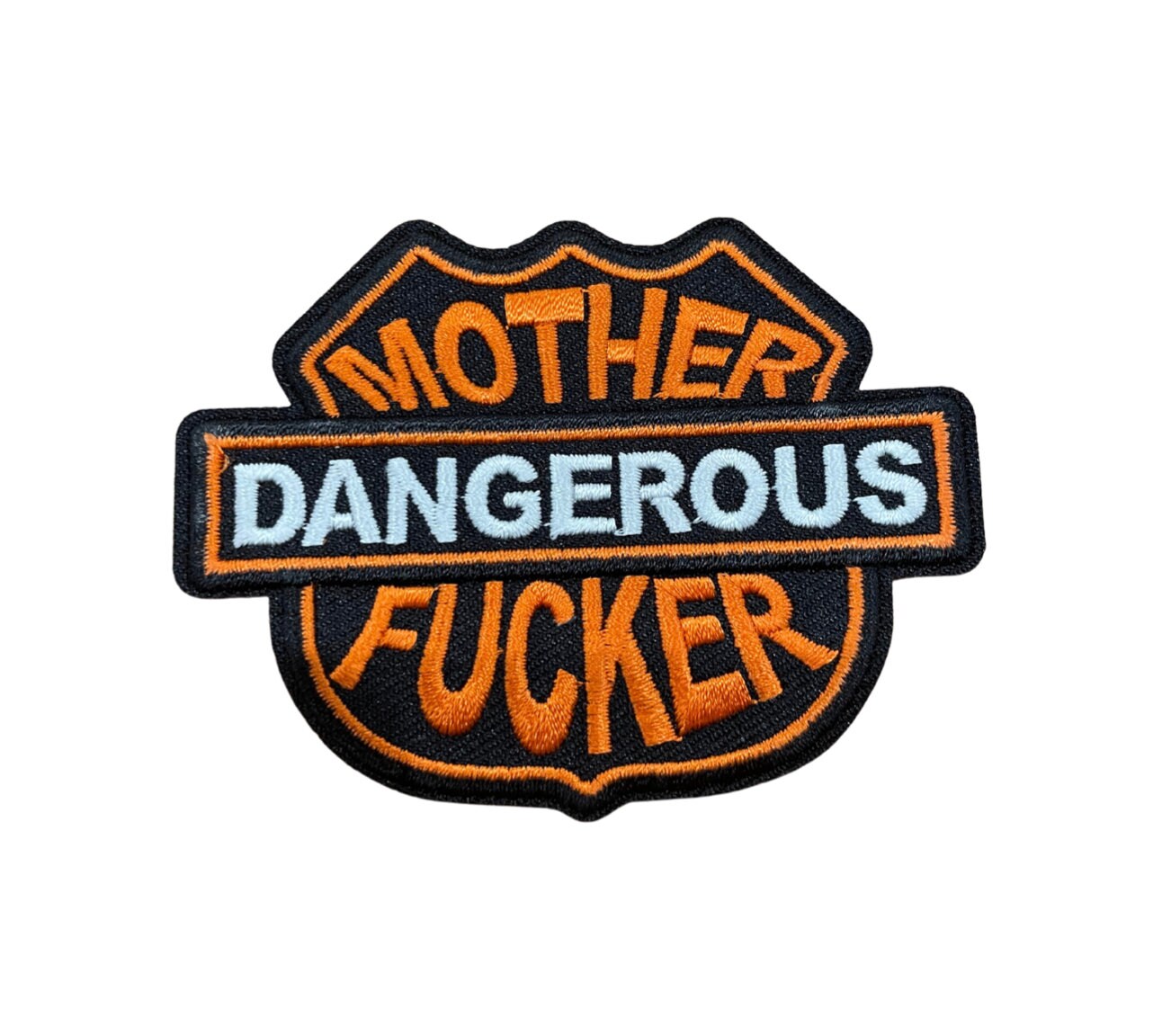 Dangerous Mother F*cker Iron On Patch